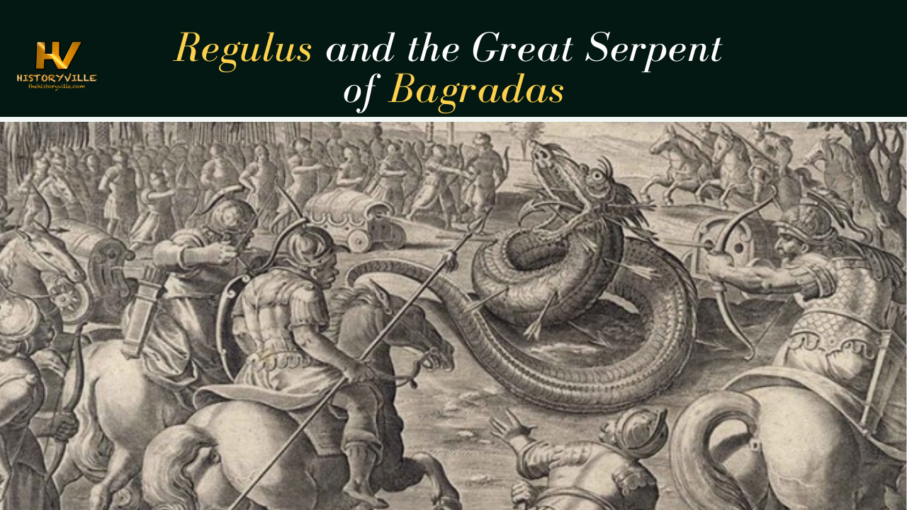 Regulus and the Great Serpent of Bagradas