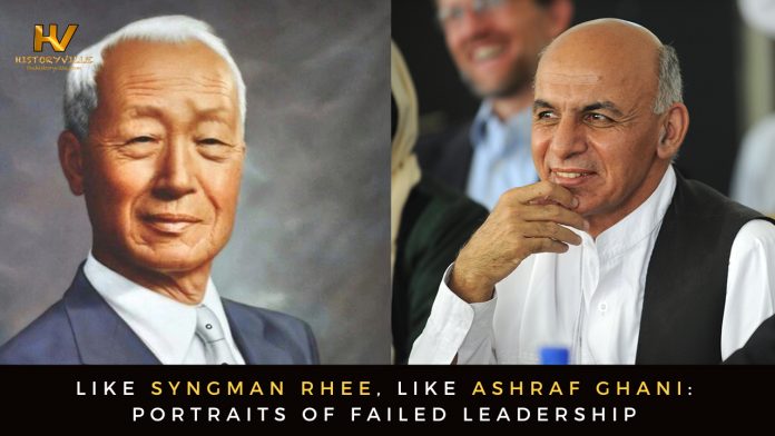 Like Syngman Rhee, Like Ashraf Ghani - Portraits of Failed Leadership