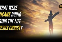 What Were Africans Doing During the Life of Jesus Christ? Jesus-Christ