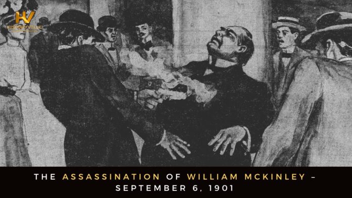 The Assassination of President William McKinley, September 6, 1901.